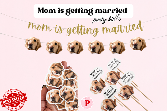 Mom Is Getting Married Bachelorette Party Kit