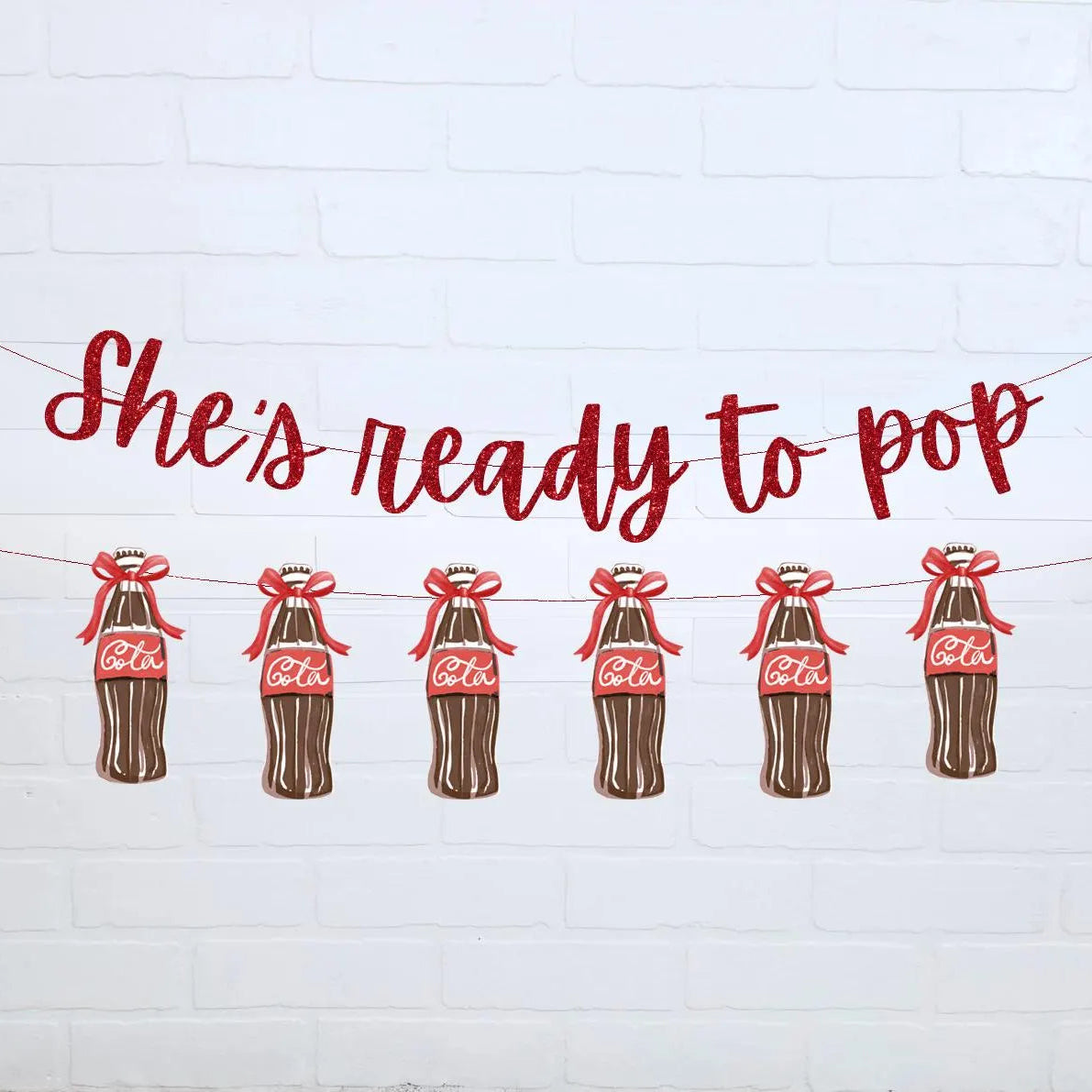 She's Ready to Pop DUO Banner + Soda Garland